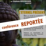 Conférence "L'éternel présent" reportée